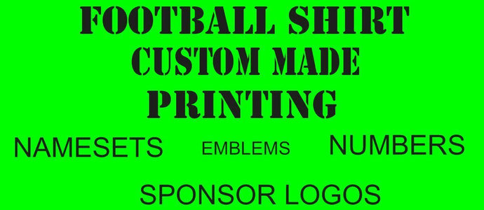 Football Shirt Custom Made Printing Nameset Numbers Logos Letters Emblems